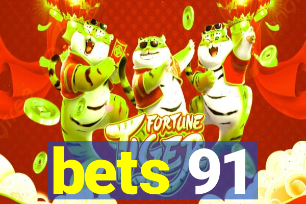 bets 91